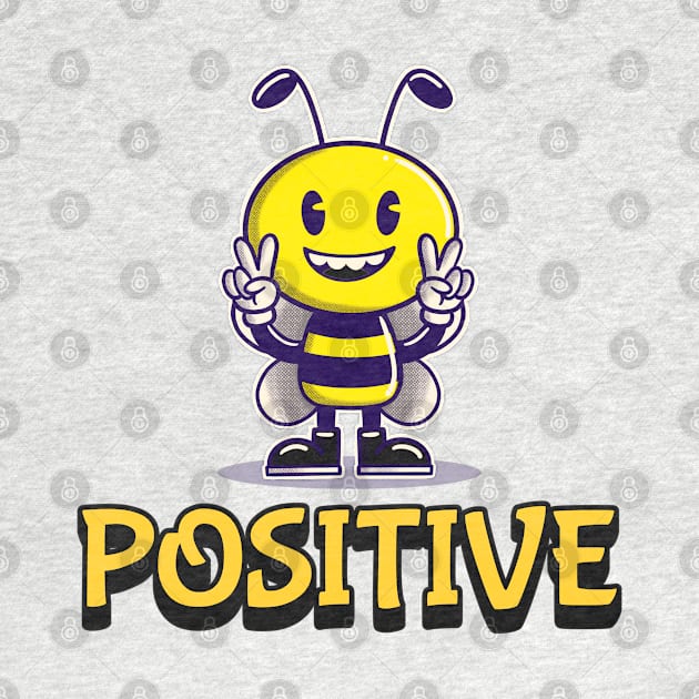 Bee Positive by Kylie Paul
